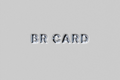 BR CARD